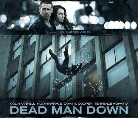 Film Dead Man Down Tayang Malam Ini, Ceritakan Rencana Balas Dendam