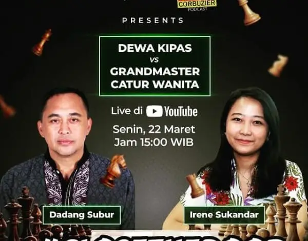 Jangan Lewatkan! Duel Dewa Kipas Lawan GM Irene Bakal Tayang di Chanel YouTube Deddy Corbuzier Sore Ini