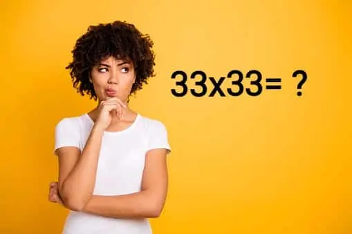 Kalau 11 x 11 = 4, 22 x 22 = 16, 33 x 33 Hasilnya Berapa?