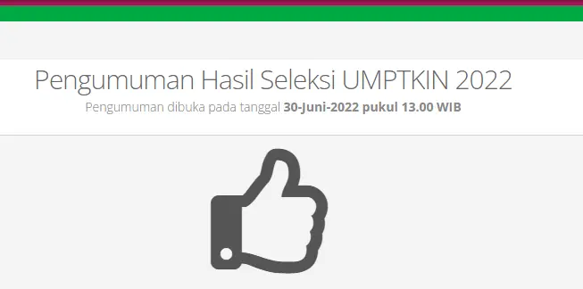Pengumuman UMPTKIN 2022 Ini Linknya di pengumuman.um-ptkin.ac.id