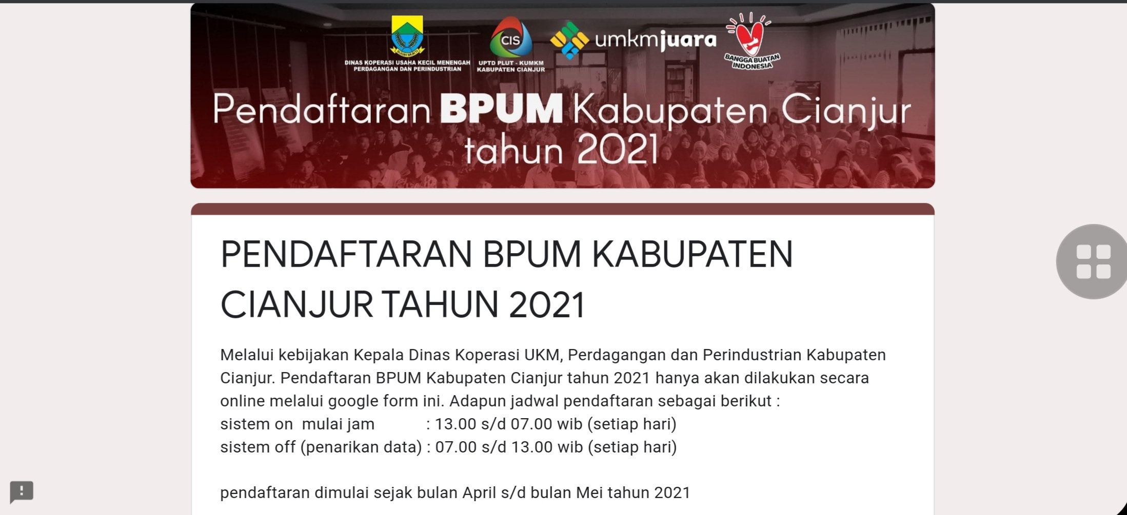 Link pendaftaran BPUM atau BLT UMKM Cianjur 2021 adalah bit.ly/BPUMCianjur2021 melalui google formulir. Ini berbeda dengan link di tahun sebelumnya yaitu bit.ly/bpumcianjur di tahun 2020.