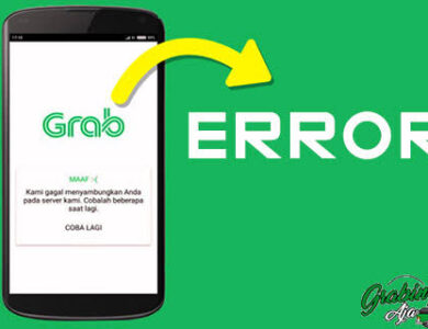 Layanan Grab Error, Para Pengguna Ketar-ketir!