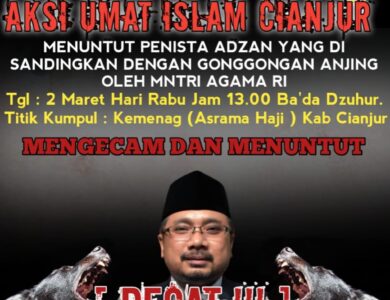 Hari Ini, Umat Islam Cianjur akan Gelar Aksi Pengecaman Menag Yaqut