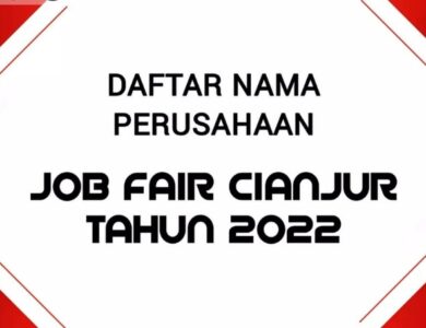 41 Daftar Perusahan Peserta Job Fair Cianjur 2022, Catat Biar Tidak Salah Isi lamaran