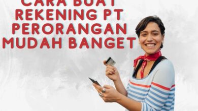 Cara Mudah dan Syarat Lengkap Membuat Rekening PT Perorangan