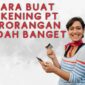 Cara Mudah dan Syarat Lengkap Membuat Rekening PT Perorangan