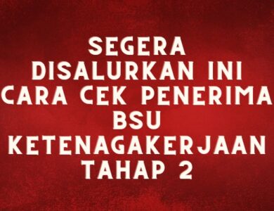 Cek Penerima BSU Tahap 2