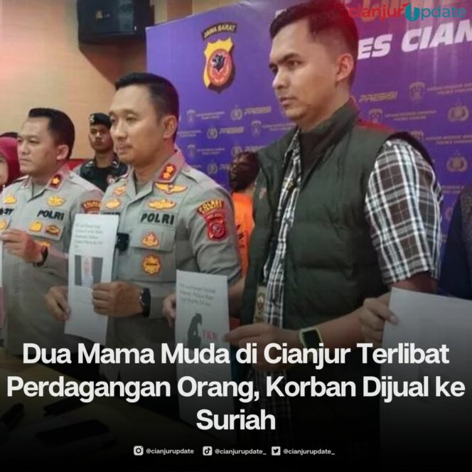 
 Polres Cianjur Ungkap Jaringan Perdagangan Orang, Dua Ibu Muda Ditangkap